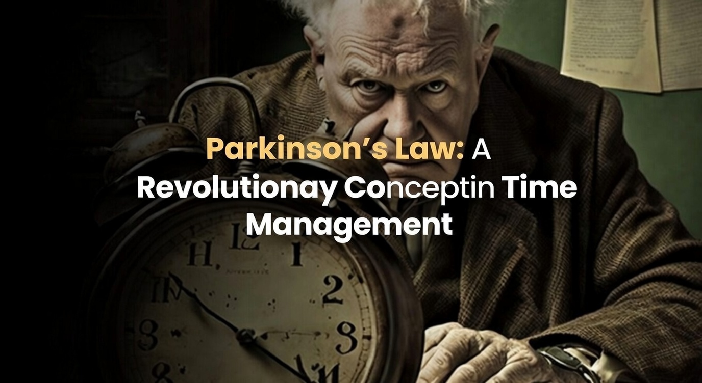Parkinson’s Law: How to overcome it to increase productivity